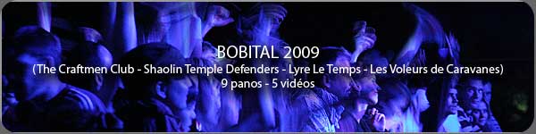 Visite virtuelle du festival de Bobital 2009 en photo 360 panoramique(The Craftmen Club, Shaolin Temple Defenders, Lyre le Temps...)